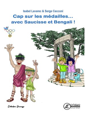 cover image of Cap sur les médailles avec Saucisse et Bengali